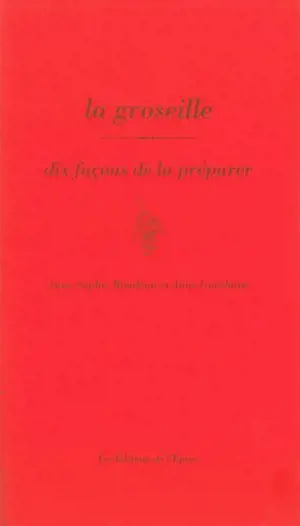 La groseille : dix façons de la préparer