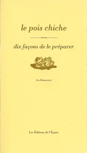 Le pois chiche : dix façons de le préparer