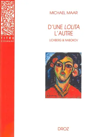 D'une Lolita l'autre : Heinz von Lichberg et Vladimir Nabokov
