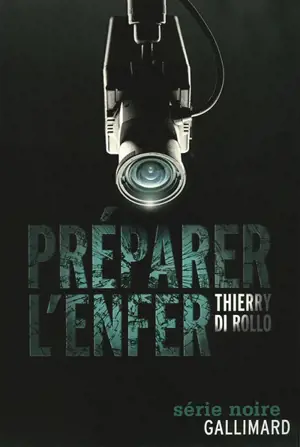 Préparer l'enfer