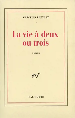La Vie à deux ou à trois