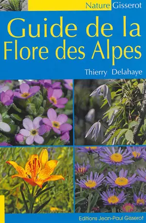 Guide de la flore des Alpes