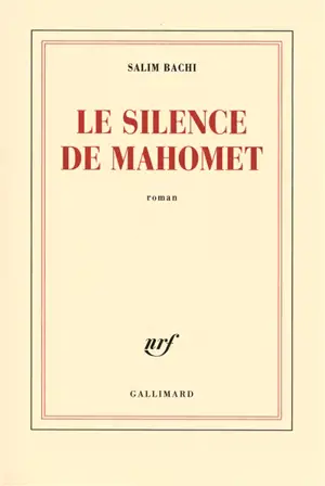 Le silence de Mahomet