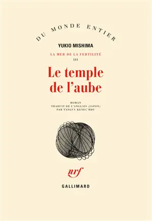 La mer de la fertilité. Vol. 3. Le temple de l'aube