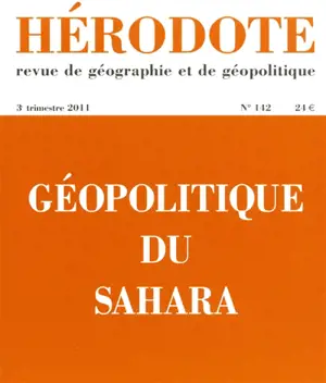 Hérodote, n° 142. Géopolitique du Sahara
