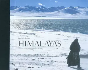 Himalayas : sur les pas d'Alexandra David-Néel