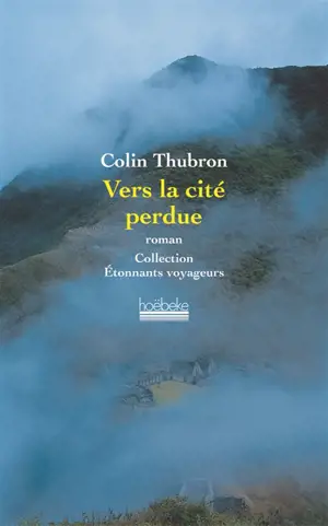 Vers la cité perdue