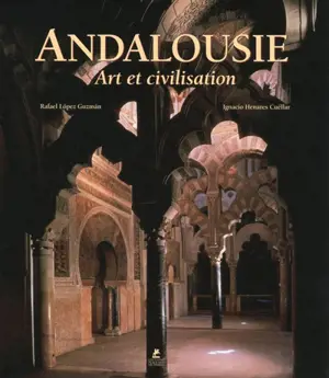 Andalousie : art et civilisation