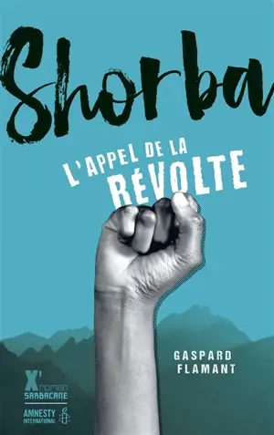 Shorba, l'appel de la révolte