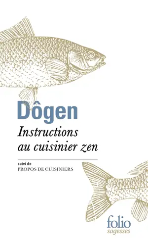 INSTRUCTIONS AU CUISINIER ZEN / PROPOS DE C UISINIERS