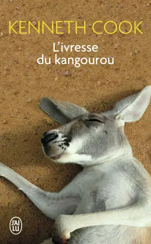 L'IVRESSE DU KANGOUROU