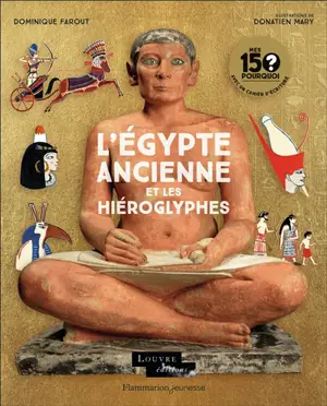 L'Egypte ancienne et les hiéroglyphes
