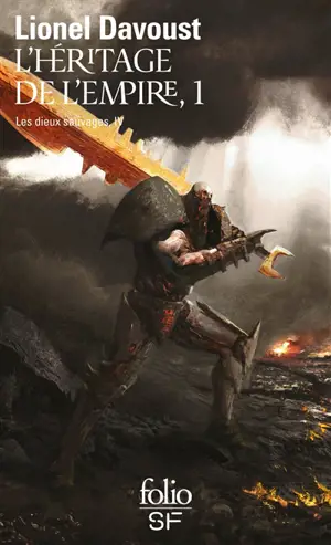 Les dieux sauvages. Vol. 4-1. L'héritage de l'empire, 1