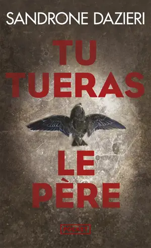 Tu tueras le père