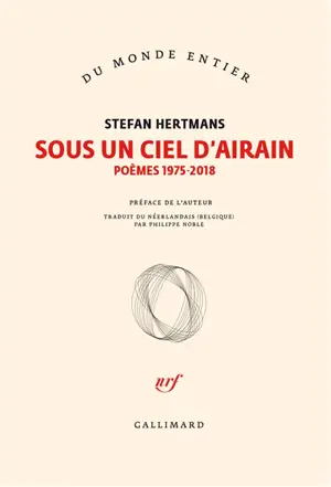 Sous un ciel d'airain : poèmes 1975-2018