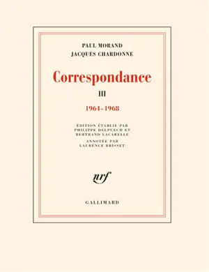 Correspondance. Vol. 3. 1964-1968
