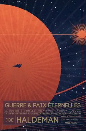 Guerre & paix éternelles