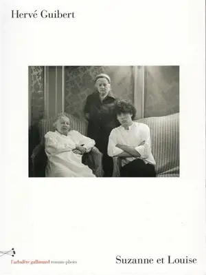 Suzanne et Louise : roman-photo
