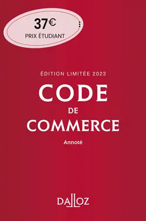Code de commerce 2023, annoté