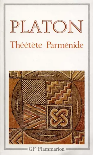 Oeuvres complètes. Vol. 2. Théétète. Parménide