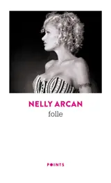 Folle : récit