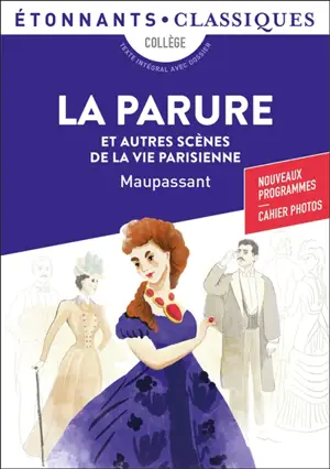 La parure : et autres scènes de la vie parisienne