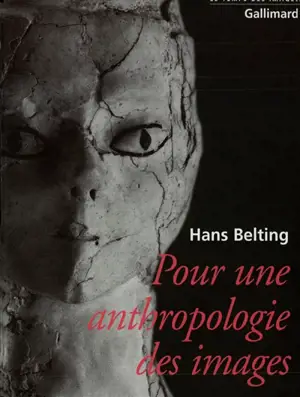 Pour une anthropologie des images