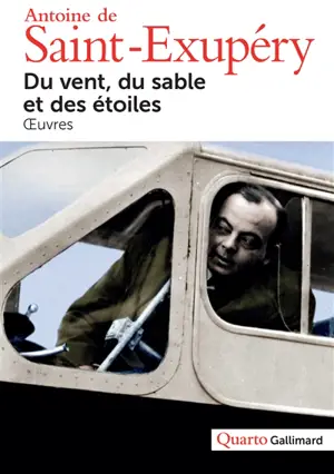 Du vent, du sable et des étoiles : oeuvres