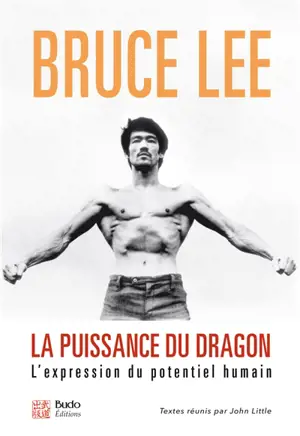 La puissance du dragon : l'expression du potentiel humain