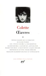 Oeuvres. Vol. 2. La Vérité sur Chéri