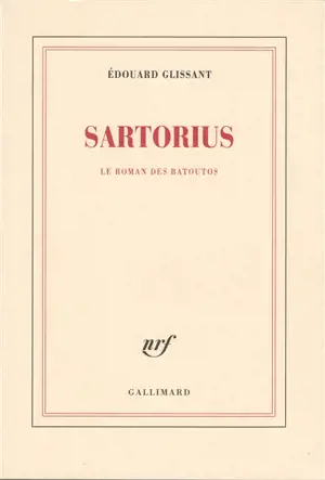 Sartorius : le roman de Batoutos