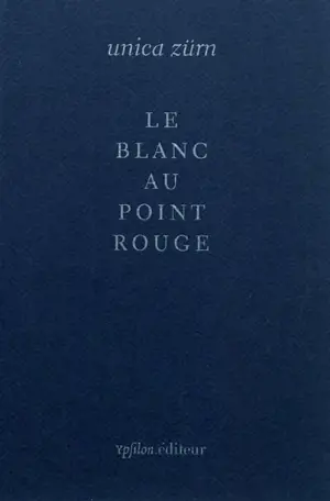 Le blanc au point rouge. En embuscade