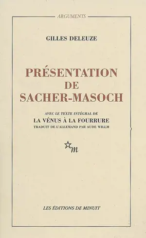 Présentation de Sacher-Masoch : le froid et le cruel