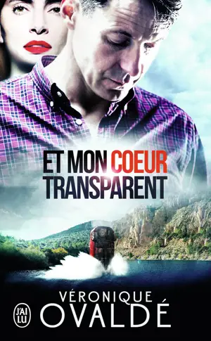 ET MON COEUR TRANSPARENT  -J'AILU-
