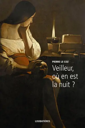 L'Europe et la profondeur. Vol. 9. Veilleur, où en est la nuit ?