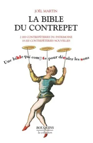 La bible du contrepet : une bible qui compte pour décaler les sons