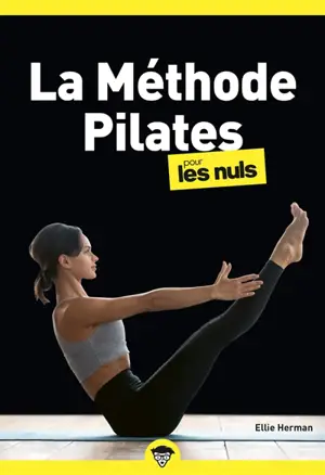 La méthode Pilates pour les nuls