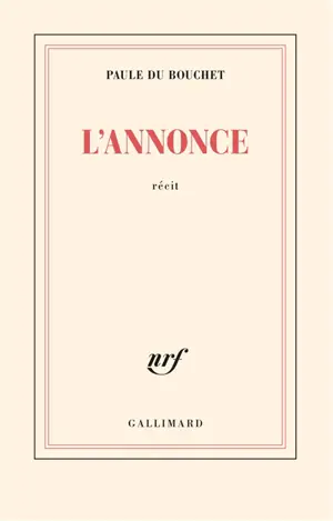 L'annonce : récit