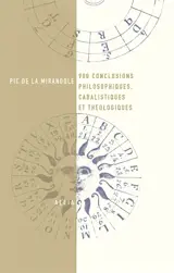 Neuf cents conclusions philosophiques, cabalistiques et théologiques