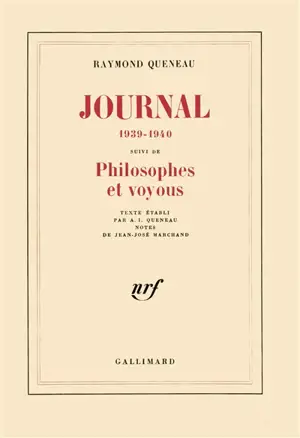 Journal : 1939-1940. Philosophes et voyous