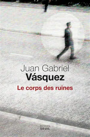 Le corps des ruines