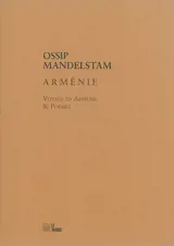 Voyage en Arménie. Poèmes