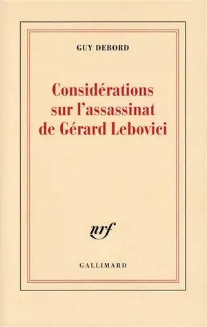 Considérations sur l'assassinat de Gérard Lebovici