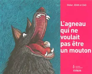 L'agneau qui ne voulait pas être un mouton