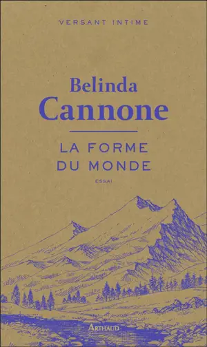 La forme du monde : essai