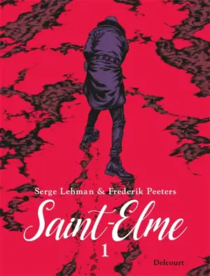 Saint-Elme. Vol. 1. La vache brûlée