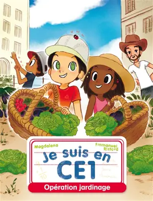Je suis en CE1. Opération jardinage