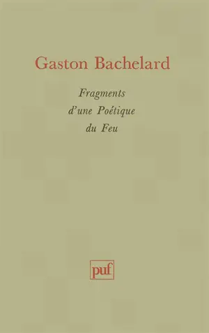 Fragments d'une poétique du feu