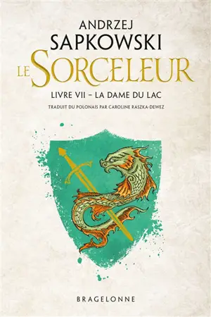 Le sorceleur. Vol. 7. La dame du lac