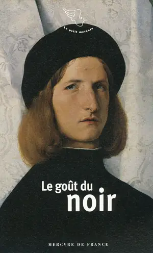 LE GOUT DU NOIR